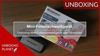 Mini-Folienschweißgerät von Silvercrest - Unboxing Planet