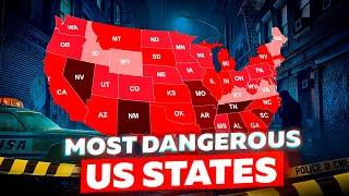 Top 15 States Where Crime Rates Will Keep You Up at Night