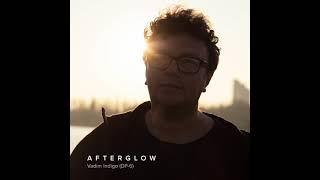 Vadim Indigo (DP-6) - Afterglow
