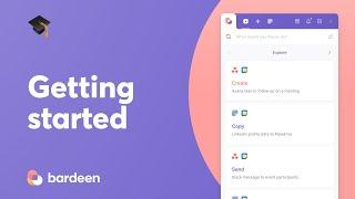Getting started with Bardeen | Tutorial