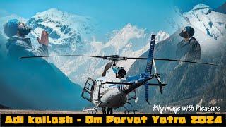 Adi Kailash - Om Parvat Yatra 2024  With Helicopter Rides