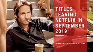 Titles Leaving Netflix in September 2019