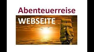 WEBSEITE, wie geht das? Die ABENTEUERREISE