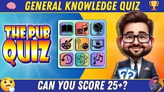 40 GENERAL KNOWLEDGE QUIZ QUESTIONS: Test Your TRIVIA IQ! 