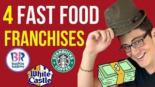 4 Best Fast Food Franchises to OWN 2020 (CHEAP)