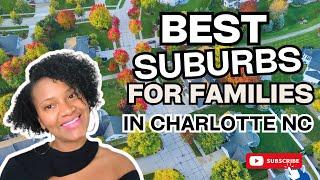 Top 5 Neighborhoods to Live in Charlotte NC for Families