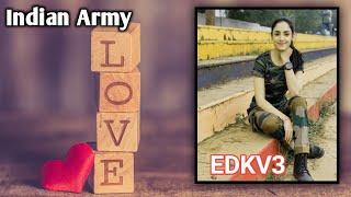 feeling proud indian army #edkv3