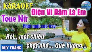 Điệu Ví Dặm Là Em   Karaoke Tone Nữ Duy Thắng