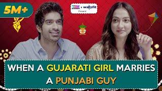 When A Gujarati Girl Marries A Punjabi Guy | Ft. Keshav Sadhna & Hira Ashar | RVCJ