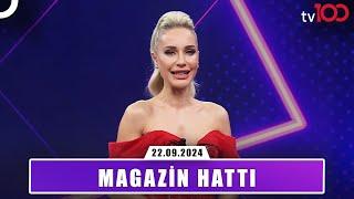 Magazin Hattı l 22 Eylül 2024