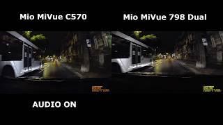 Mio MiVue C570 vs 798 Dual - Night 1080p 30fps Full HD Sony Starvis