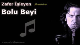 Bolu Beyi - Zafer İşleyen