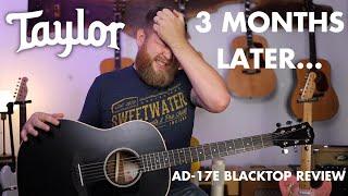 Do I still like my @taylorguitars AD-17e Blacktop 3 months in?