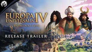 Europa Universalis IV: Domination | Release Trailer