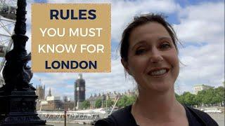 RULES FOR LONDON - TRAVEL TIPS FOR AMERICANS VISITING LONDON