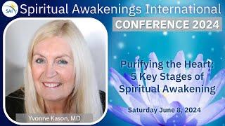 Purifying the Heart: 5 Key Stages of Spiritual Awakening ~ Dr. Yvonne Kason