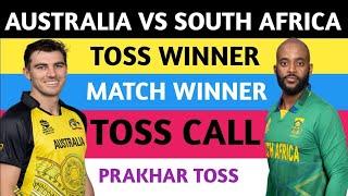 Australia vs south africa today toss prediction aaj ka toss kon jeetega