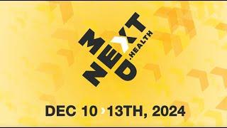 NextMed Health 2024 - Reimagine the #Future of #Health & #Medicine