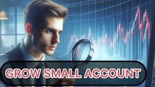 How to grow small accounts- 2$ to ….??