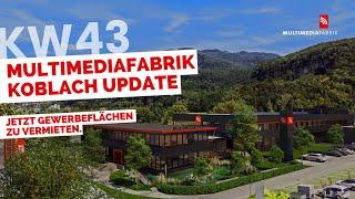 Das MULTIMEDIAFABRIK Koblach Update KW43