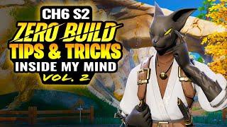 Tips & Tricks to Win Games in Fortnite Zero Build - Inside My Mind Ep.2 - Chapter 6 Season 2