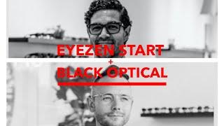 Eyezen Start + Black Optical