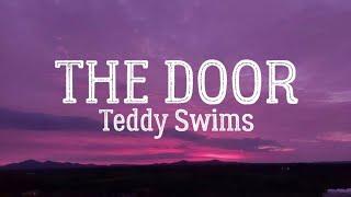 Teddy Swims - The Door (Lyrics)