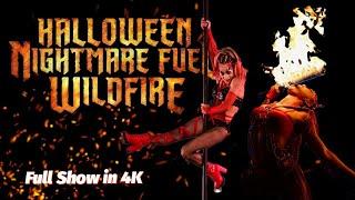 Halloween Nightmare Fuel: Wildfire - Halloween Horror Nights 31 - Full Show in 4K