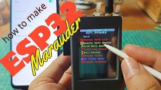 How to Make ESP32 MARAUDER