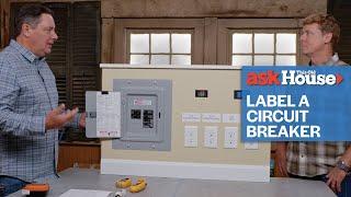 How to Label a Circuit Breaker | Ask This Old House