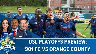 USL Playoffs Preview: 901 FC vs Orange County | 24th Floor