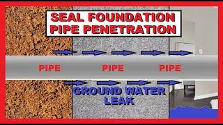 Seal Leaking Pipe Penetration through Foundation Wall - PVC Septic Pipe through Concrete - How To