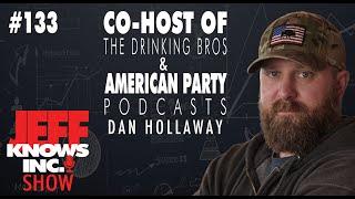 Defund Politicians with Co-Host Drinkin Bros & American Party Podcasts | Dan Hollaway & Jeff Lopes