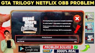  Gta Netflix Obb Download Problem | Gta San Andreas Netflix Resources Download Problem