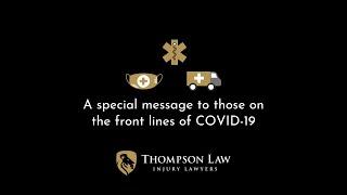 Thank You Front Line Workers | Thompson Law Injury Lawyers