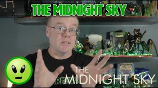 The Midnight Sky : SCIFI REVIEW