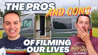 The PROS & CONS of filming our lives | What would we change ?