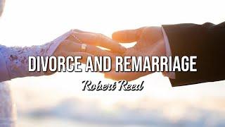 Robert Reed - Divorce and Remarriage