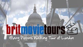 Mary Poppins Walking Tour of London | Brit Movie Tours