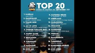 Top 20 Hottest Songs In Uganda for the Month Of September 2021