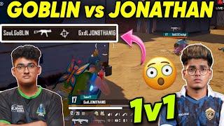 GOBLIN vs JONATHAN 1v1  Soul vs GODL 