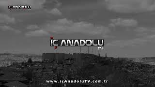 İç Anadolu TVᴴᴰ Kanalı (4K Tanıtım 2023)