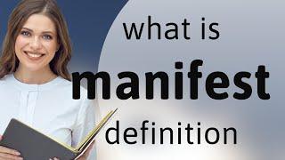 Manifest • what is MANIFEST meaning