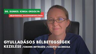 Gyulladásos bélbetegségek / Dr  Dunkel Kinga Orsolya belgyógyász, gasztroenterológus