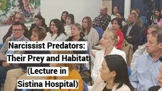 (English) Narcissist Predators: Their Prey and Habitat (Acibadem Sistina Hospital)