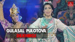 Gulasal Pulotova - Dilkhiroj