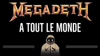 Megadeth • A Tout Le Monde (CC)  [Karaoke] [Instrumental Lyrics]