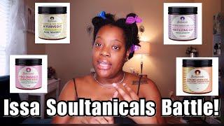 Battle of the Soultanicals Deep Conditioners! Soultanicals Series