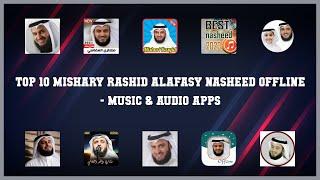 Top 10 Mishary Rashid Alafasy Nasheed Offline Android Apps