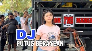 DJ PUTUS BERAYEAN versi Famor Mania FMG